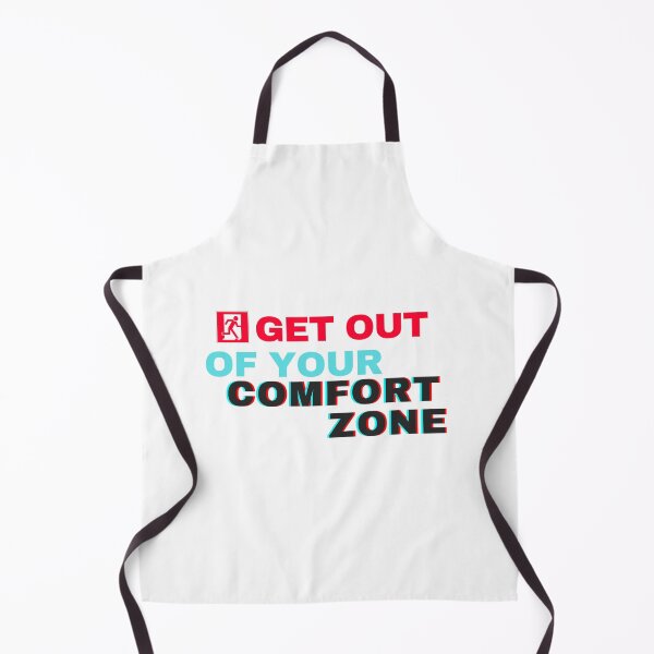Item preview, Get Out Of Your Comfort Zone designed and sold by Nxt-Lvl-Awesome.