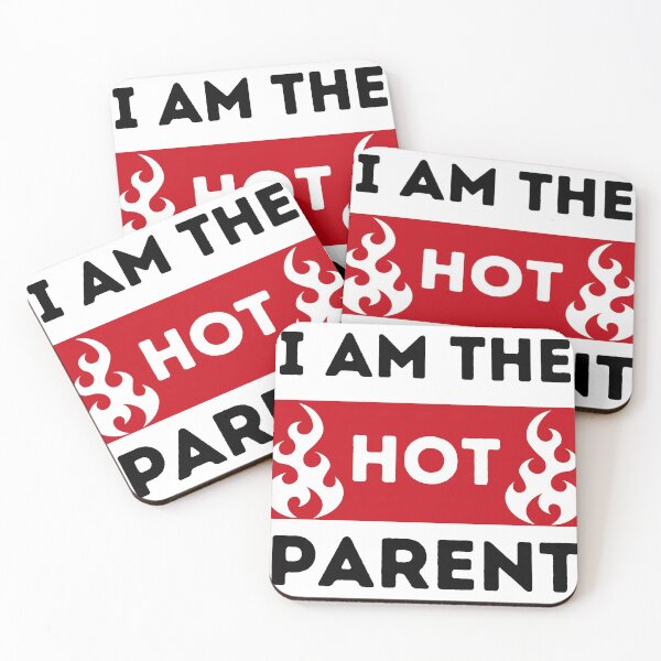 Item preview, I am the hot parent designed and sold by ElektraStark.