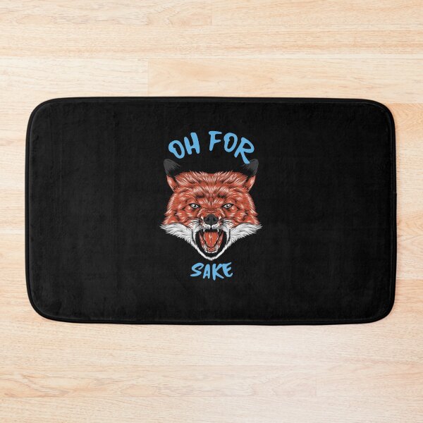 Item preview, Oh For Fox Sake designed and sold by LKDesigns24.