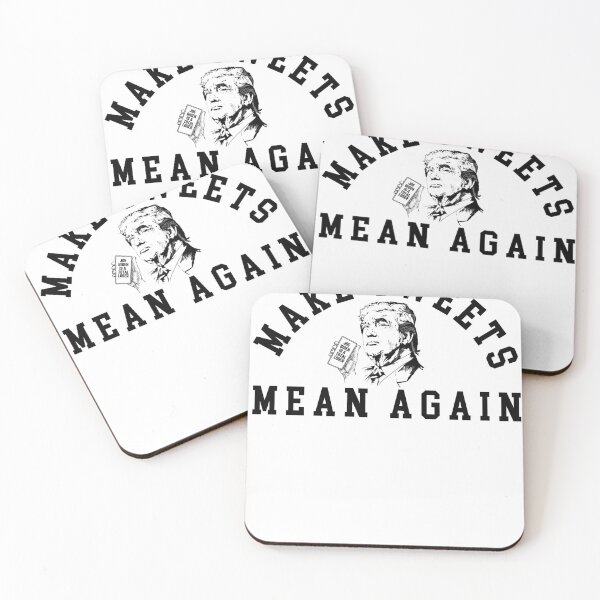 Item preview, Make Tweets Mean Again Pro-Trump designed and sold by The Masked Designer.