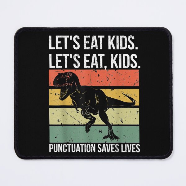 Item preview, Funny Let's Eat Kids Punctuation Saves Lives Grammar designed and sold by lydiamoranart.