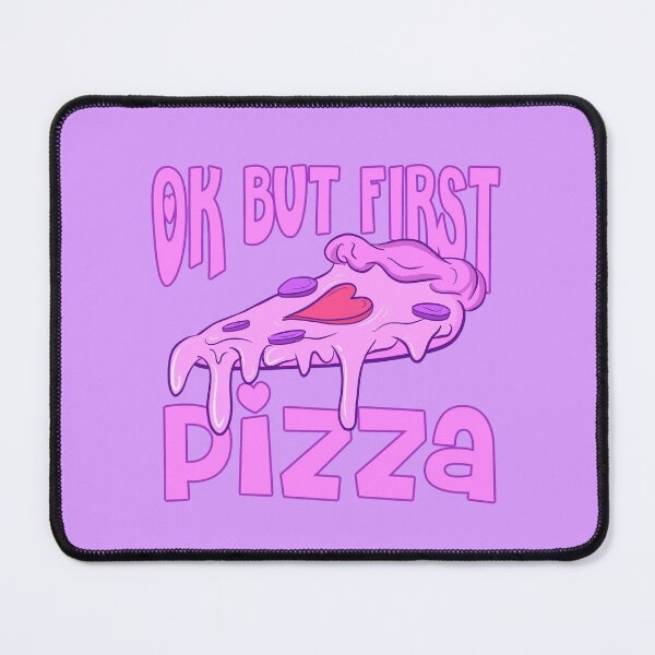 Item preview, Ok but first Pizza designed and sold by Mixture-DESIGN.