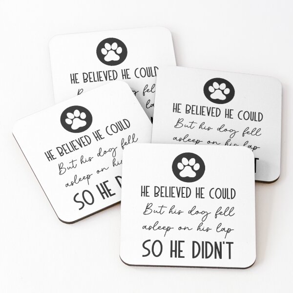Item preview, He Believed He could But His Dog Fell Asleep On His Lap So He Didnt  designed and sold by dr-tars.