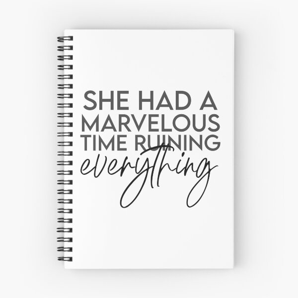 Item preview, she had a marvelous time ruining everything designed and sold by shelby jo.