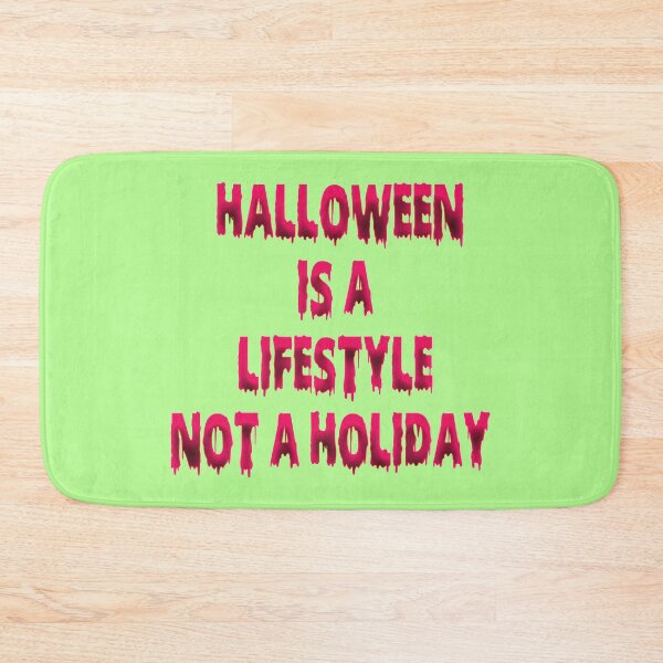 Item preview, halloween is a lifestyle not a holiday designed and sold by funnyhalloween.