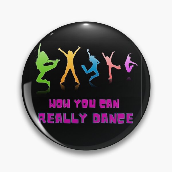 Item preview, Wow You Can Really Dance, Funny Tiktok Quotes designed and sold by Ruby Jackson.