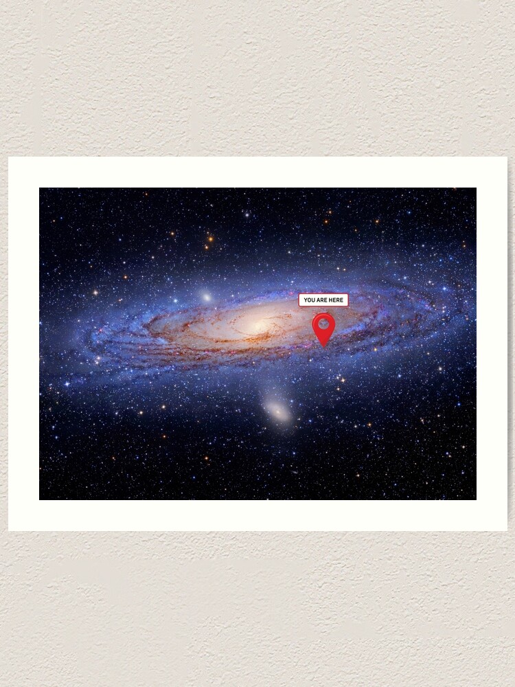 "You Are Here: Milky Way Map - Space Map, Galaxy Map" Art Print For ...