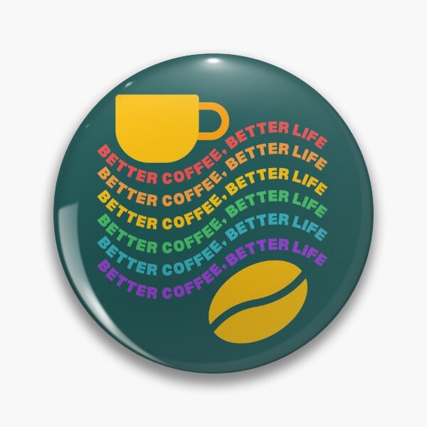 Item preview, Better Coffee, better life designed and sold by Love-the-art.