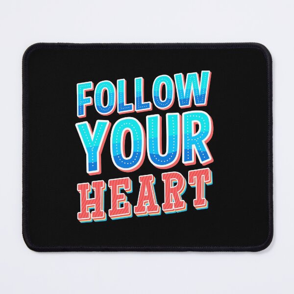 Item preview, Follow Your Heart designed and sold by Matthew Gonzana.