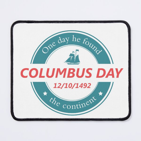 Item preview, One day he found the continent - Happy Columbus Day designed and sold by thewishdesigns.