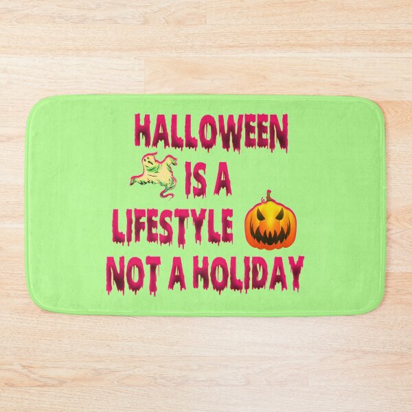 Item preview, halloween is a lifestyle not a holiday designed and sold by funnyhalloween.
