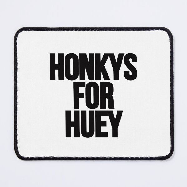 Item preview, Honkys For Huey P Newton designed and sold by RevolutionInPaint.