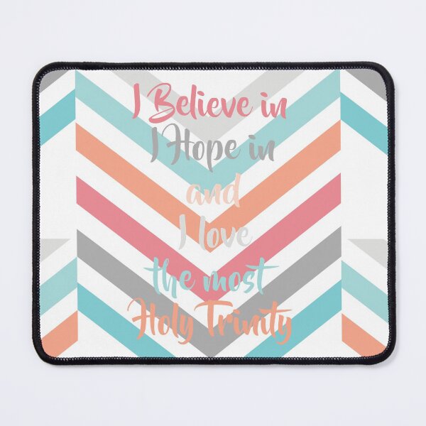 Item preview, I believe in - I hope in and I love the most Holy Trinity - Trinity Sunday designed and sold by thewishdesigns.