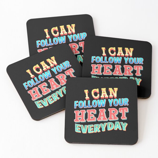 Item preview, I Can Follow Your Heart Everyday designed and sold by Matthew Gonzana.