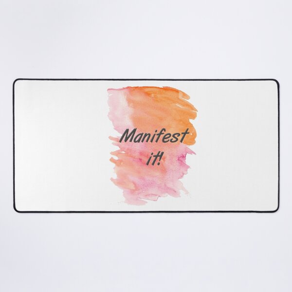 Motivational law of attraction manifestation statement - Manifest it! Black Typography Desk Mat