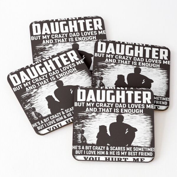 Item preview, I'm Not A Perfect Daughter But My Crazy Dad Loves Me designed and sold by MichaelAgree.