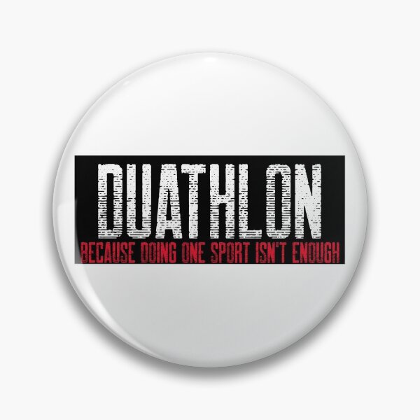 Item preview, Duathlon one sport isn't enough designed and sold by Whatalifestyle.