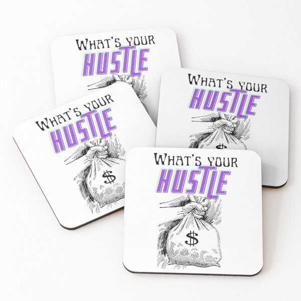 Item preview, whats your hustle designed and sold by CrossyInk.
