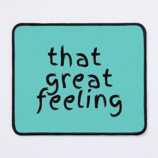 Item preview, That Great Feeling designed and sold by Axi35.
