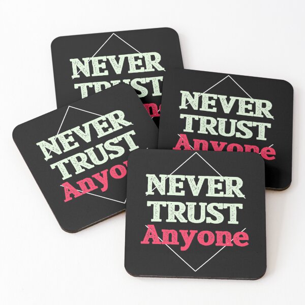 Item preview, Never trust anyone designed and sold by emm-j.