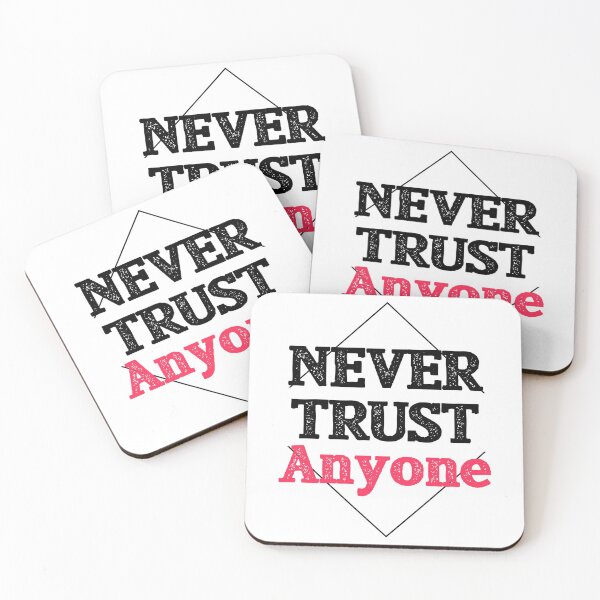 Item preview, Never trust anyone designed and sold by emm-j.