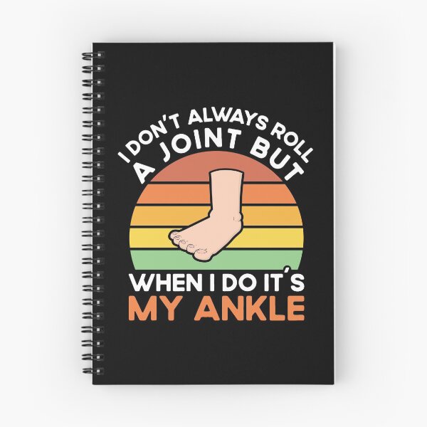 Item preview, I dont roll a joint but when i do it´s my ankle designed and sold by Dandesin.
