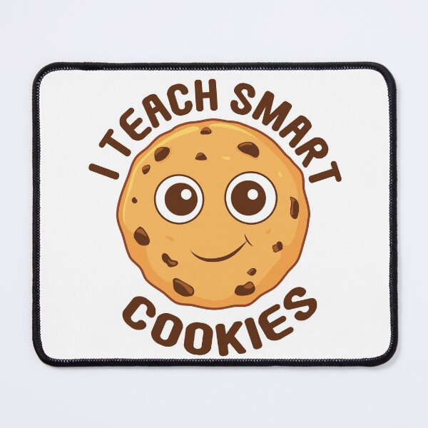 Item preview, I Teach Smart Cookies designed and sold by TheInkElephant.