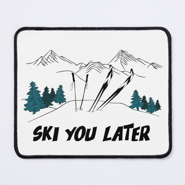 Item preview, Ski You Later Winter Sports designed and sold by TheInkElephant.