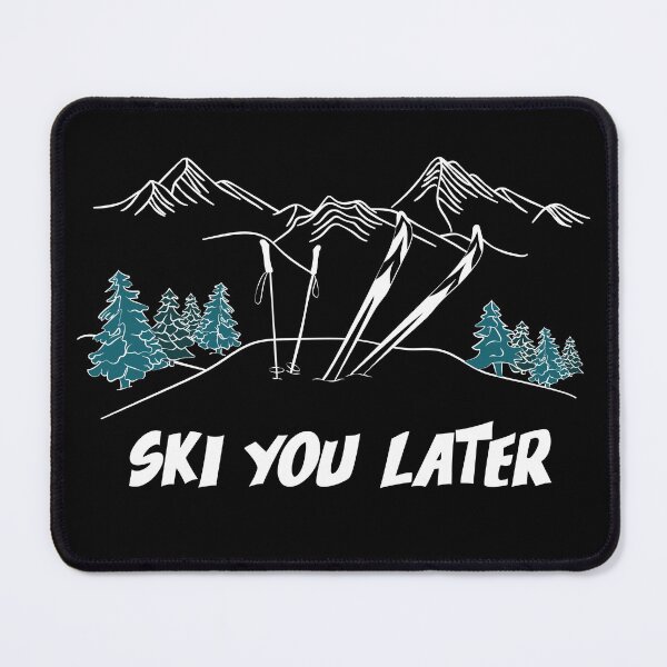 Item preview, Ski You Later Winter Sports designed and sold by TheInkElephant.