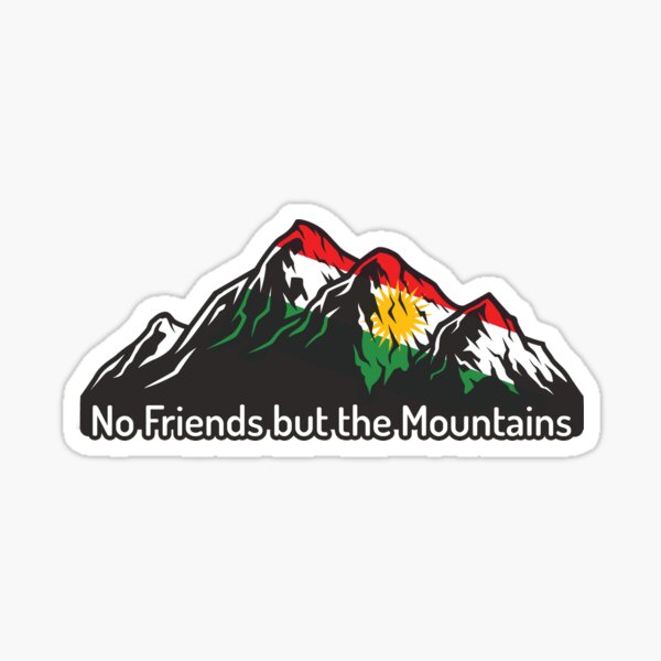 Keine Freunde außer den Bergen Sticker