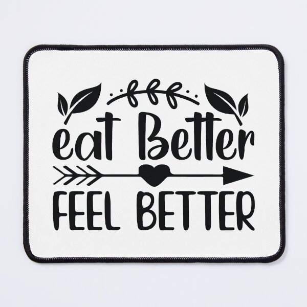 Item preview, Eat Better Feel Better designed and sold by bumperapparels.