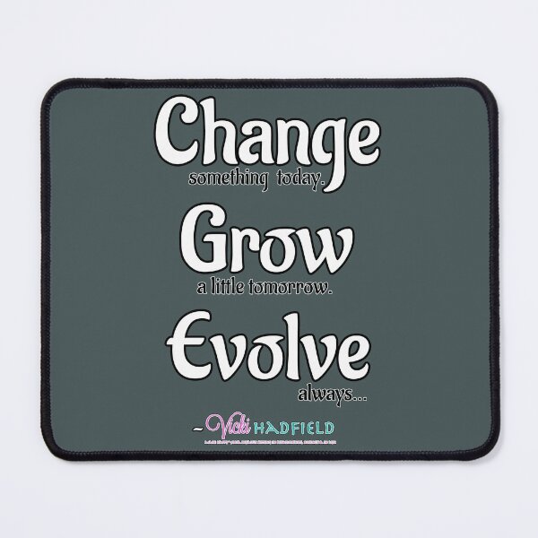 Item preview, Change Grow Evolve : Inspirational Quote - white text w black outline ~ Vicki Hadfield designed and sold by Printable Pressies.