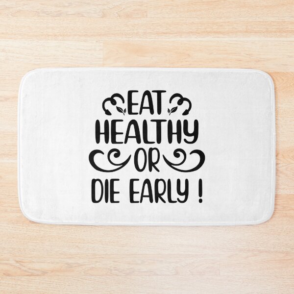 Item preview, Eat Healthy or Die Early designed and sold by bumperapparels.