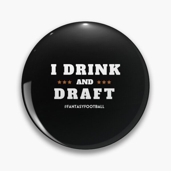 Item preview, I Drink and Draft  designed and sold by Nxt-Lvl-Awesome.