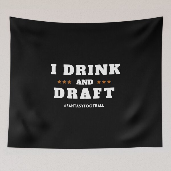 Item preview, I Drink and Draft  designed and sold by Nxt-Lvl-Awesome.