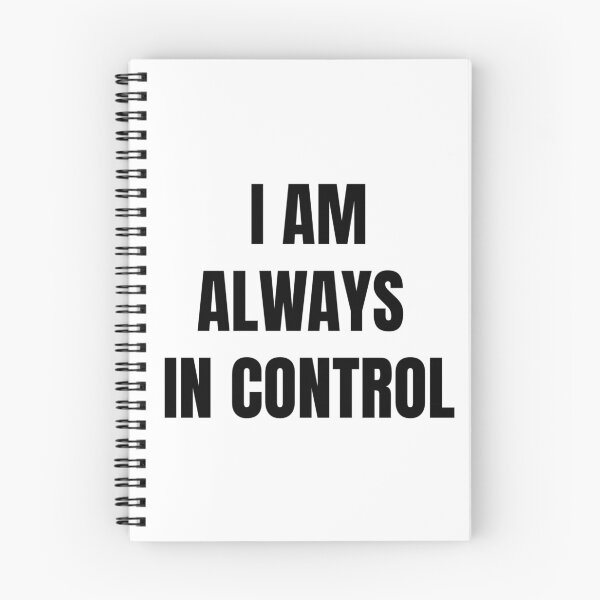 Item preview, I AM ALWAYS IN CONTROL designed and sold by iamxxx.