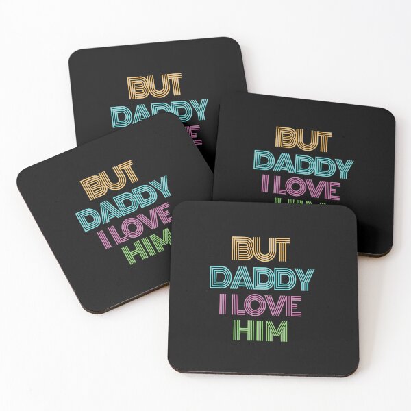 Item preview, But Daddy I Love Him designed and sold by MoEndomey.
