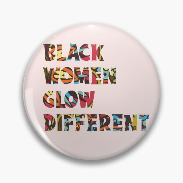 Item preview, Black Women Glow Differently designed and sold by Heddar Badreddine.