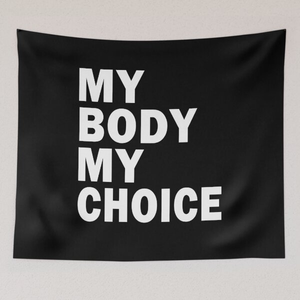 Item preview, Pro Choice My Body My Choice My Uterus designed and sold by BreanneBeahan.