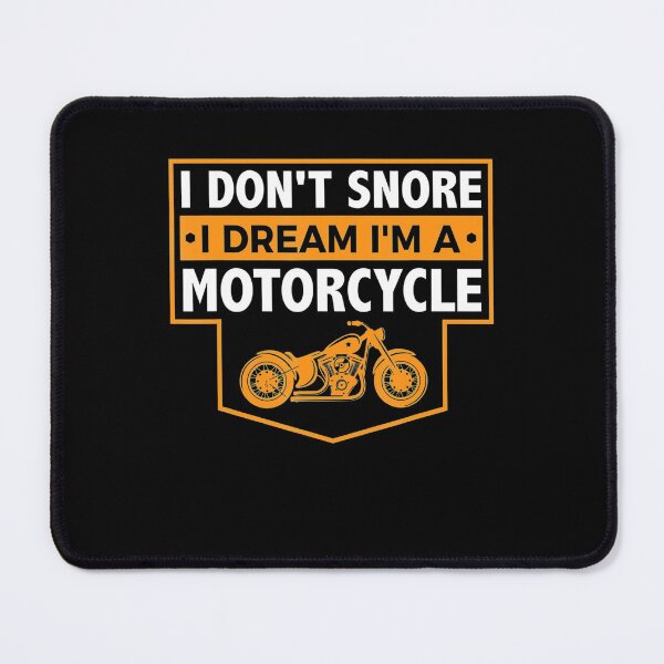 Item preview, I Don't Snore I Dream I'm A Motorcycle - Snoring Biker designed and sold by BreanneBeahan.