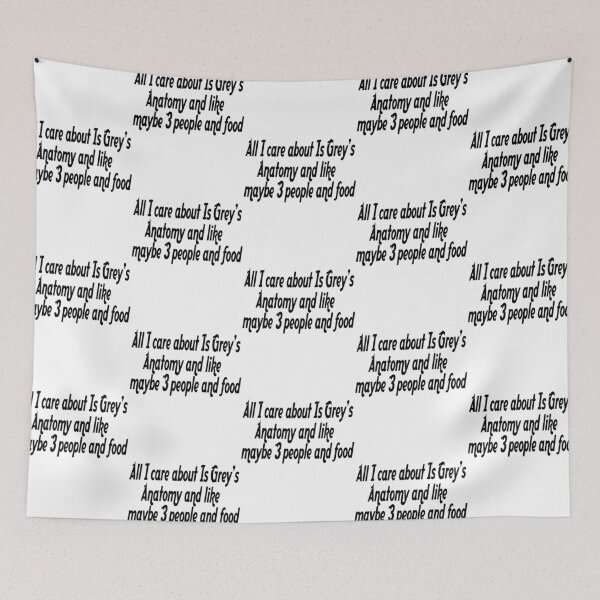 Item preview, All I care about Is Grey’s Anatomy and like maybe 3 people and food  Classic   designed and sold by KDotDigital.