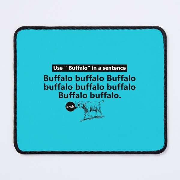Item preview, Buffalo buffalo Buffalo buffalo buffalo buffalo Buffalo buffalo designed and sold by DaltonSays.