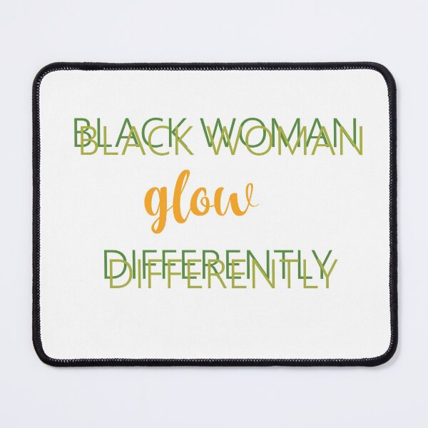 Item preview, black women glow differently designed and sold by Marouane TM.