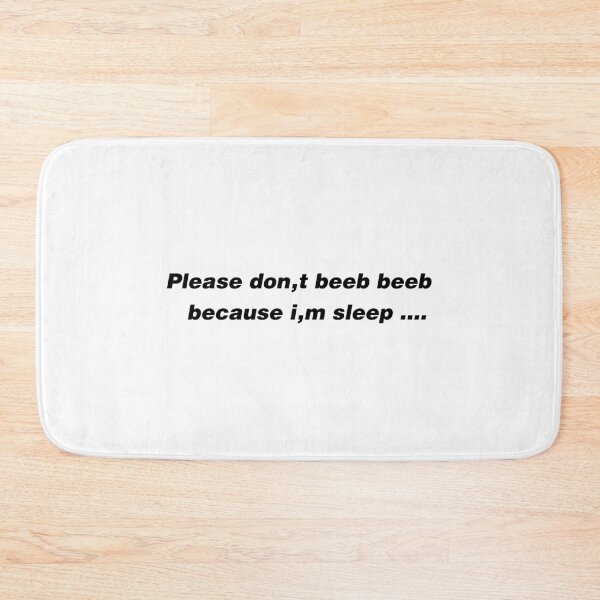 Item preview, Please dont beeb beeb because im sleep .... designed and sold by Onodera.