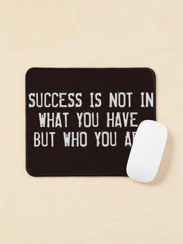 You got this mousepad with quotes