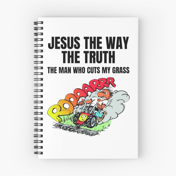 Item preview, Jesus The Way The Truth The Man Who Cuts My Grass designed and sold by RGRamsey.