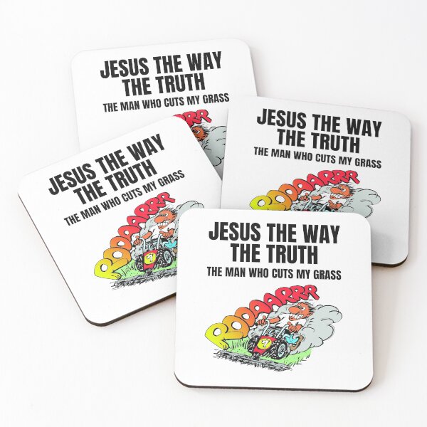 Item preview, Jesus The Way The Truth The Man Who Cuts My Grass designed and sold by RGRamsey.