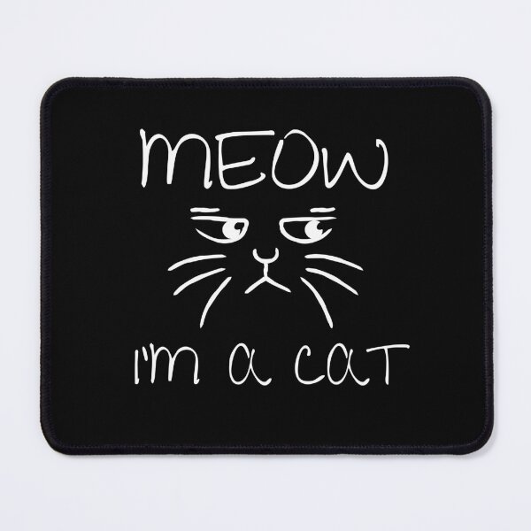 Item preview, Meow I'm a Cat designed and sold by Kokumber Creations.