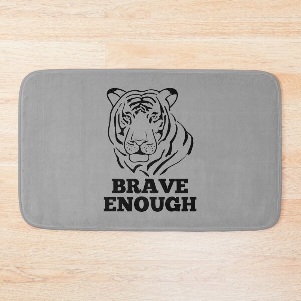 Item preview, Brave Enough designed and sold by Curator Nation.