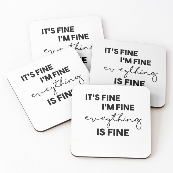 Item preview, it's fine i'm fine eveything is fine designed and sold by Heddar Badreddine.
